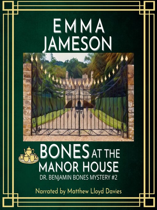 Title details for Bones At the Manor House by Emma Jameson - Available